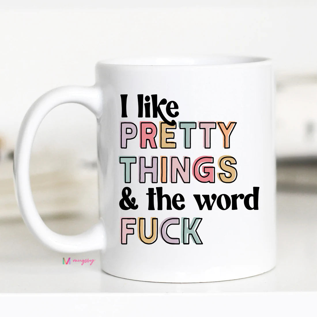 I like Pretty things... Double Sided Mug